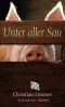 [Hauptkommissar Lederer 01] • Unter aller Sau